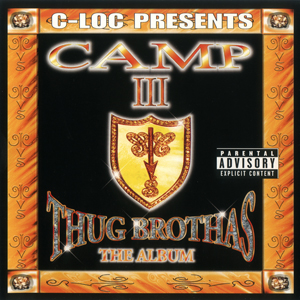C-Loc "Camp III: Thug Brothas"
