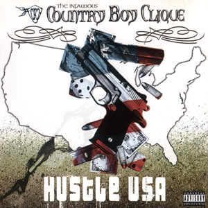 Country Boy Clique "Hustle USA"