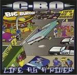 C-Bo "Life Is A Rider"
