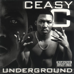 Ceasy C "Underground"