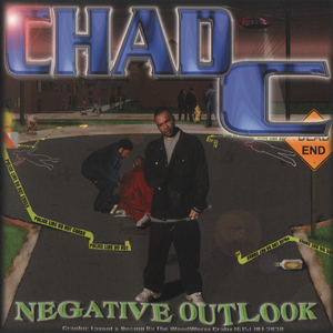 Chad C "Negative Outlook"