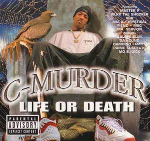 C-Murder "Life Or Death"