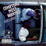 Compton&#39;s Most Wanted "Music to Driveby"