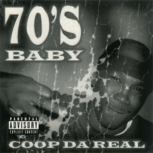 Coop Da Real "70s Baby"