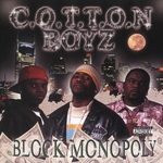 Cotton Boyz "Block Monopoly"