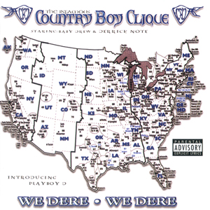 Country Boy Clique "We Dere We Dere"