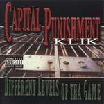 Capital Punishment Klik "Different Levels Of Tha Game"