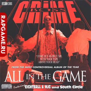 Crime Boss "All In The Game"