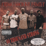 Crime Society Family "40 Thousand Strong"