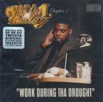 CWAL Ballaz "Work During The Drought"