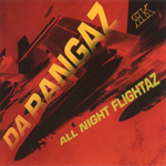 Da Rangaz "All Night Flightaz"