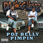 Da Hogg Headz "Pot Belly Pimpin"
