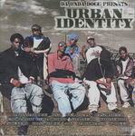 Da Unda Dogg presents "Urban Identity"