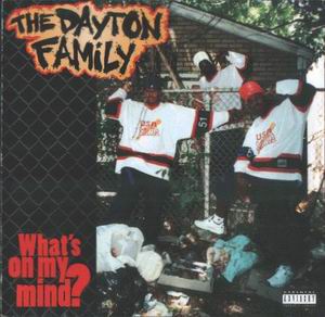 Dayton Family "Whats On My Mind?"