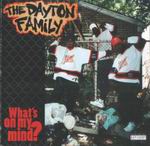 Dayton Family "Whats On My Mind?"