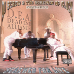 D.E.A. (Dead End Alliance) "Screwed For Life"