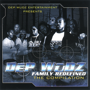 Dep Wudz "Family Redefined"