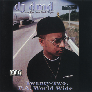 DJ DMD "Twenty-Two: P.A. World Wide"
