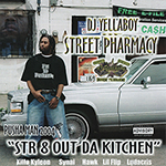 DJ Yellaboy "Pusha Man 2004: Str8 Out Da Kitchen"