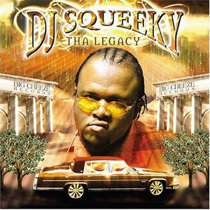 Dj Squeeky "The Legacy"