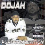 Dojah "Pure Competition"