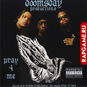 Doomsday Productions "Pray 4 Me"