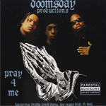 Doomsday Productions "Pray 4 Me"