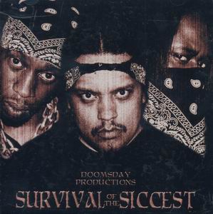 Doomsday Productions "Survival Of The Siccest"