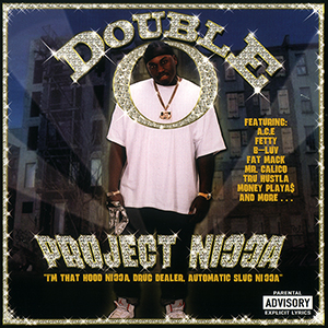 Double O "Project Nigga"
