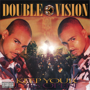 Double Vision "Keep Your Eyes Open"