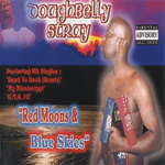 Doughbelly Stray "Red Moons &#38; Blue Skies"