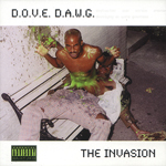 Dove Dawg "The Invasion"