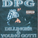 D.P.G. "Dillinger &#38; Young Gotti"