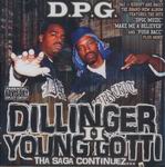 D.P.G. "Dillinger &#38; Young Gotti II: The Saga Continuez..."