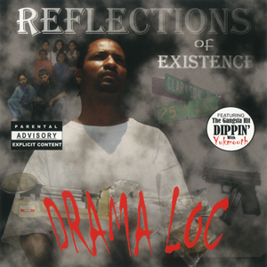 Drama Loc "Reflections Of Existence"