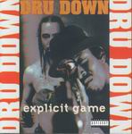 Dru Down "Explicit Game"