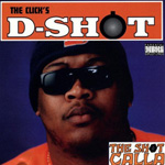 D-Shot "The Shot Calla"