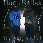 Duce Ballas "Duce Of A Kind"