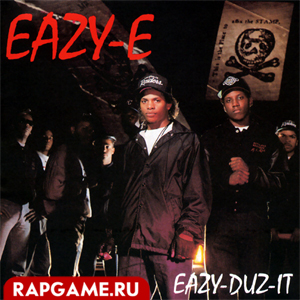 Eazy-E "Eazy-Duz-It + 5150 Home 4 Tha Sick"