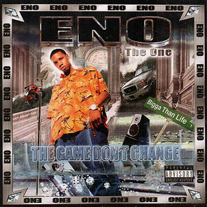 Eno "The Game Don&#39;t Change"