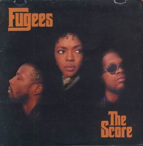 Fugees "The Score"