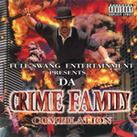 Full Swang Entertainment "Da Crime Family Compilation"
