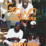 G-Town Hustlers "Survival"