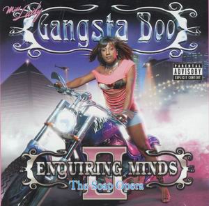 Gangsta Boo "Enquiring Minds 2: Soap Opera"