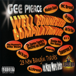 Gee Pierce present Well Connected Compilation Ltd