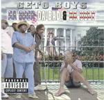 Geto Boys "Da Good, Da Bad & Da Ugly"