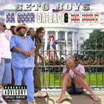 Geto Boys "Da Good, Da Bad &#38; Da Ugly"