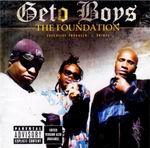 Geto Boys " The Foundation"