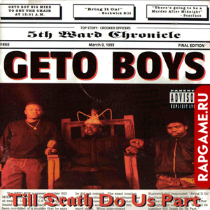 Geto Boys "Till Death Do Us Part"
