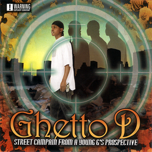 Ghetto D "Street Campain From A Young G&#39;s Perspective"